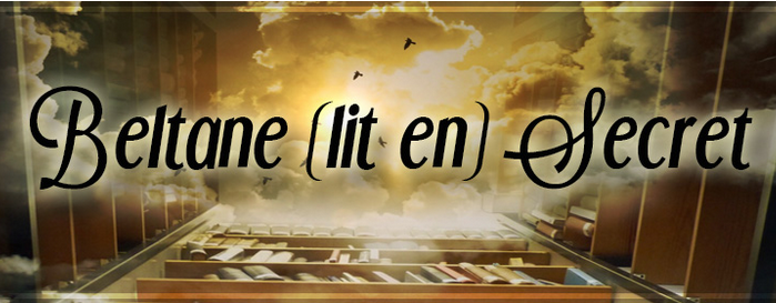 Beltane lit en Secret